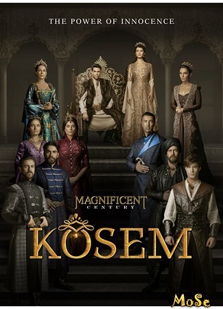 кино Magnificent Century: Kosem, Season 1 (Великолепный век. Империя Кёсем, 1-й сезон: Muhteşem Yüzyıl: Kösem, Sezon 1) 04.07.20