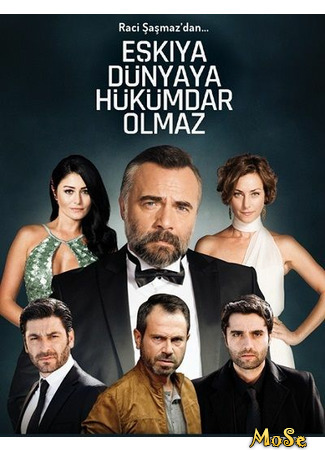 кино Eskiya Dunyaya Hukumdar Olmaz, season 3 (Мафия не может править миром, 3-й сезон: Eşkıya Dünyaya Hükümdar Olmaz, sezon 3) 08.10.20