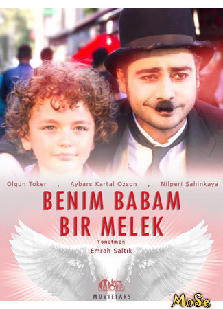 кино Мой папа ангел (Benim Babam Bir Melek) 22.10.20