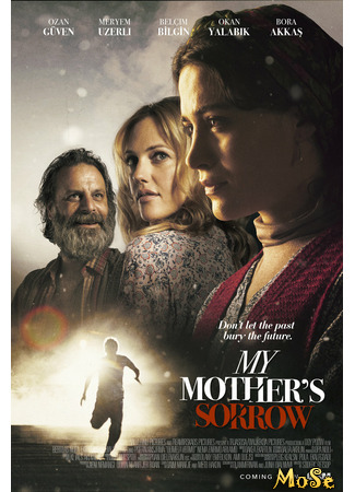 кино Материнская рана (My Mother&#39;s Wound: Annemin Yarası) 23.10.20