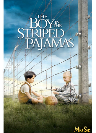 кино The Boy in the Striped Pyjamas (Мальчик в полосатой пижаме) 09.01.21