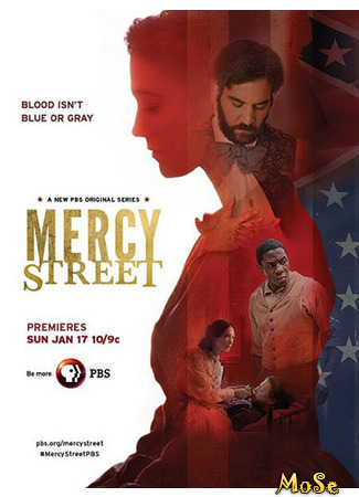 кино Улица милосердия (Mercy Street) 13.01.21