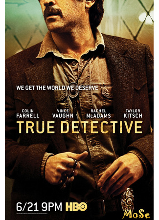 кино True Detective, season 2 (Настоящий детектив, 2-й сезон) 14.01.21