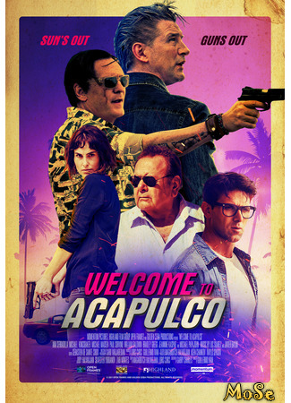 кино Welcome to Acapulco (Добро пожаловать в Акапулько) 20.01.21