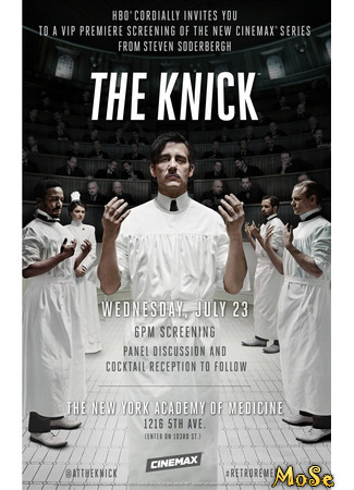 кино Больница Никербокер (The Knick) 20.01.21