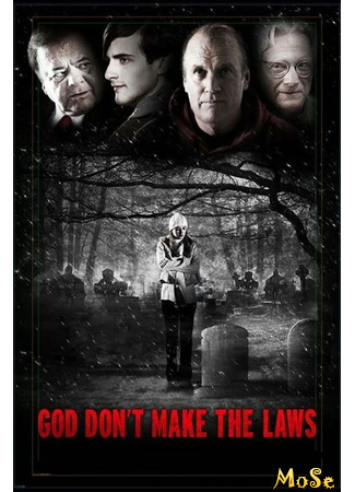 кино Застывшие во времени (God Don&#39;t Make the Laws) 21.01.21