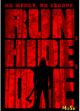 кино Беги, прячься, умирай (Run, Hide, Die) 21.01.21