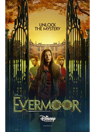 кино Evermoor, season 1 (Хроники Эвермора, 1-й сезон) 06.10.21