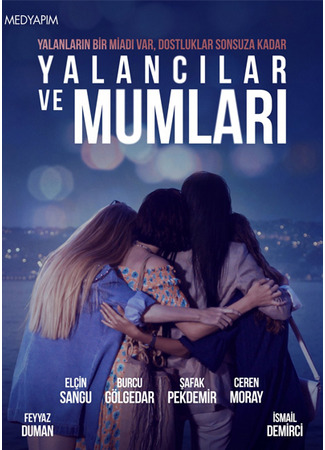 кино Yalancilar ve Mumlari (Лгуньи и свечи: Yalancılar ve Mumları) 14.10.21