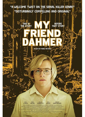 кино Мой друг Дамер (My Friend Dahmer) 29.10.21