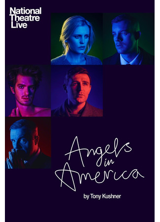 кино Ангелы в Америке. Часть 1: Приближается Миллениум (National Theatre Live: Angels in America Part One - Millennium Approaches) 07.02.22