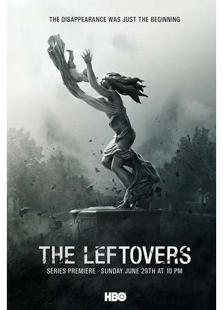 кино Оставленные (The Leftovers) 29.05.22