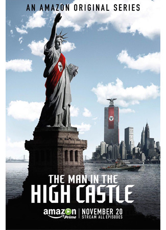 кино Человек в высоком замке (The Man in the High Castle) 05.07.22