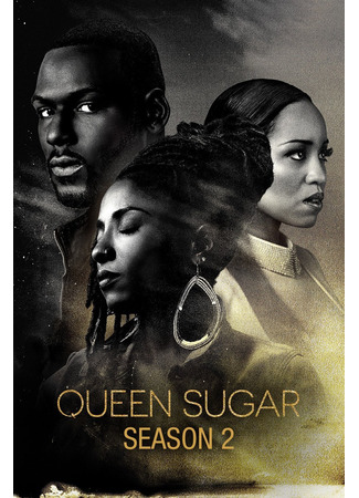 кино Королева сахарных плантаций (Queen Sugar) 07.07.22