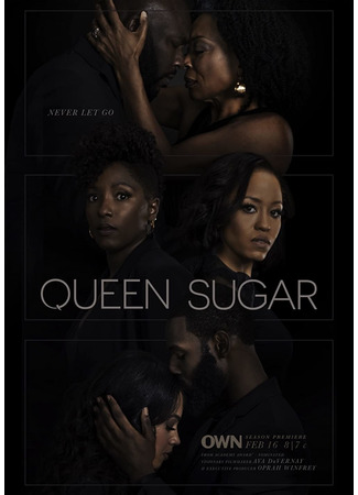 кино Королева сахарных плантаций (Queen Sugar) 07.07.22