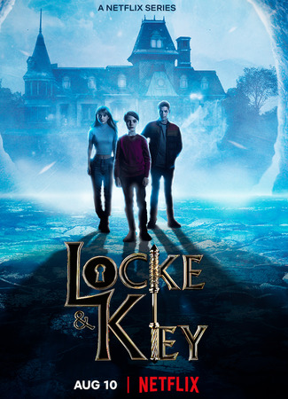 кино Ключи Локков (Locke &amp; Key) 29.07.22