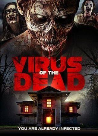 кино Вирус мертвецов (Virus of the Dead) 24.10.22