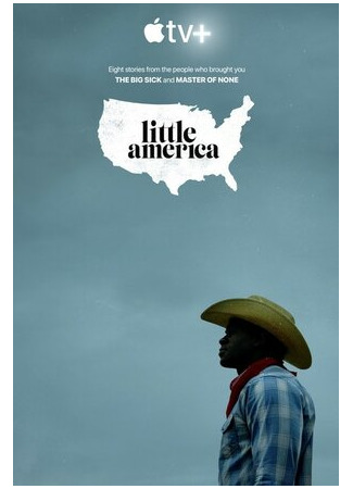 кино Little America, season 1 (Маленькая Америка, 1-й сезон) 28.11.22