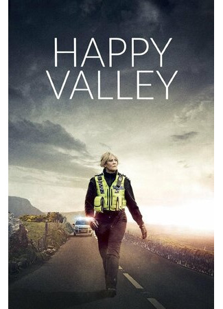 кино Happy Valley, season 3 (Счастливая долина, 3-й сезон: Happy Valley, series 3) 21.12.22