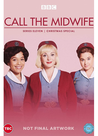 кино Вызовите акушерку (Call the Midwife) 18.01.23