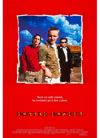 кино Бутылочная ракета (Bottle Rocket) 31.03.23