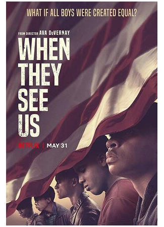 кино Когда они нас увидят (When They See Us) 16.04.23