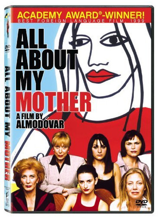 кино All About My Mother (Всё о моей матери: Todo sobre mi madre) 13.05.23