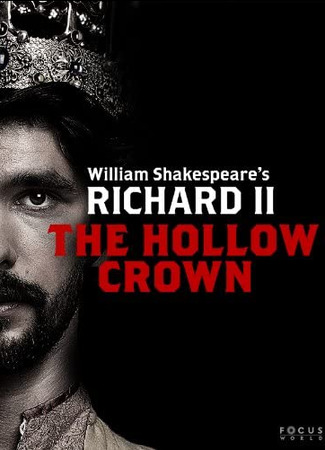 кино Пустая корона (The Hollow Crown) 02.06.23