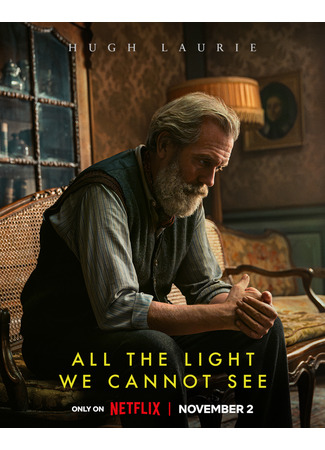 кино All the Light We Cannot See (TV Miniseries) (Весь невидимый нам свет (мини-сериал)) 05.10.23
