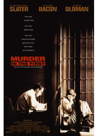 кино Убийство первой степени (Murder in the First) 10.10.23