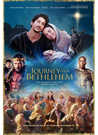 кино Путешествие в Вифлеем (Journey to Bethlehem) 27.10.23