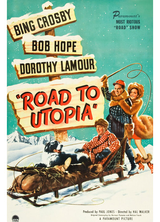 кино Дорога в Утопию (Road to Utopia) 29.02.24