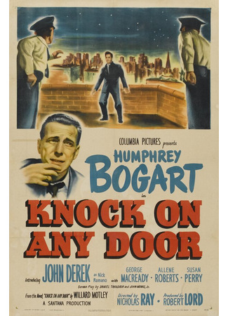 кино Стучись в любую дверь (Knock on Any Door) 29.02.24