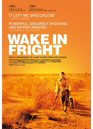 кино Опасное пробуждение (Wake in Fright) 29.02.24