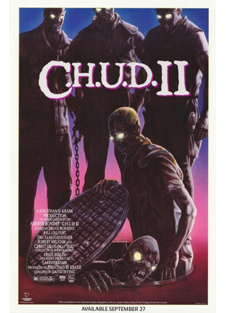 кино К.Г.П.О. 2 (C.H.U.D. II: Bud the Chud) 29.02.24