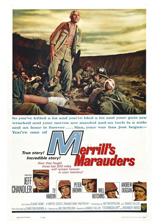 кино Мародеры Меррилла (Merrill&#39;s Marauders) 29.02.24