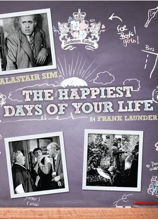 кино Лучшие дни вашей жизни (The Happiest Days of Your Life) 01.04.24