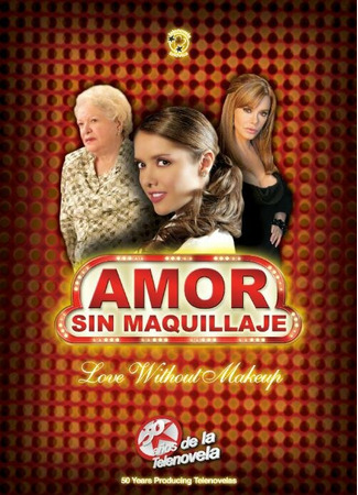 кино Любовь без грима (Amor sin maquillaje) 27.04.24