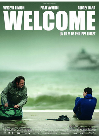 кино Добро пожаловать (2009) (Welcome) 27.04.24