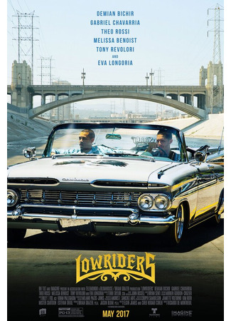 кино Лоурайдеры (Lowriders) 27.04.24