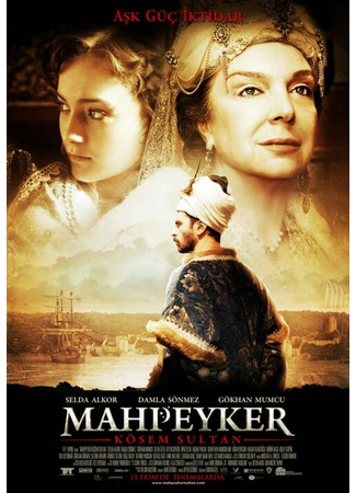 кино Махпейкер (Mahpeyker: Kosem Sultan: Mahpeyker: Kösem Sultan) 27.04.24