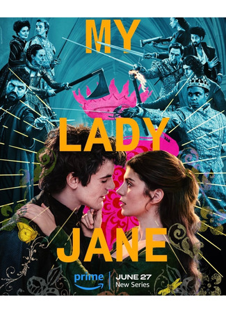 кино Моя Леди Джейн (My Lady Jane) 21.05.24