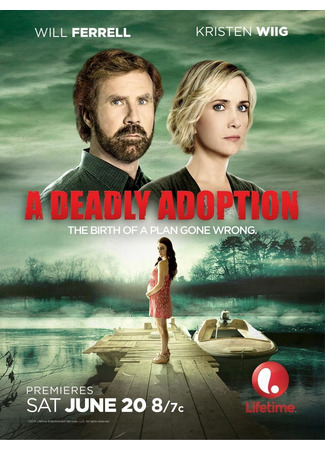 кино Роковое усыновление (A Deadly Adoption) 02.06.24