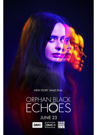 кино Тёмное дитя: Отголоски (Orphan Black: Echoes) 14.06.24