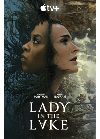 кино Женщина в озере (мини-сериал) (Lady in the Lake (TV Miniseries)) 18.06.24