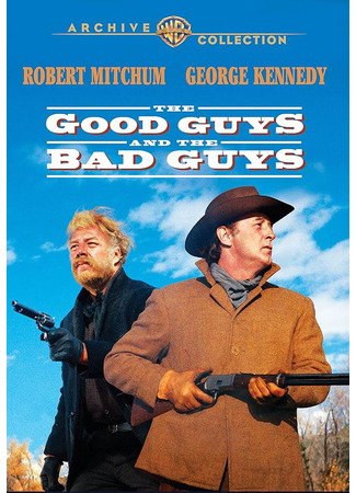 кино Хорошие, плохие ребята (The Good Guys and the Bad Guys) 04.07.24