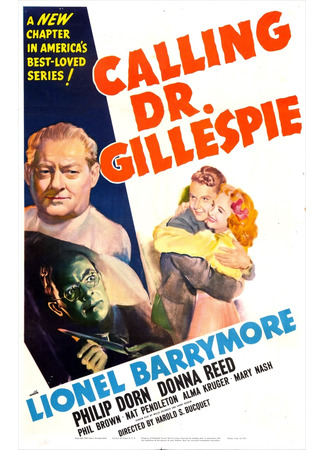 кино Вызывая доктора Гиллеспи (Calling Dr. Gillespie) 29.07.24