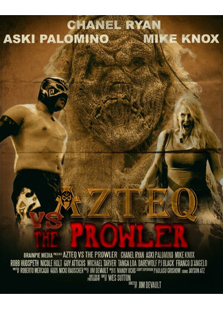 кино Azteq vs the Prowler 31.07.24