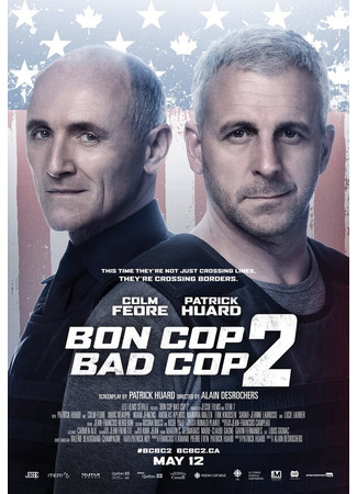 кино Плохой хороший полицейский 2 (Bon Cop Bad Cop 2) 31.07.24