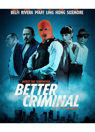 кино Хороший преступник (Better Criminal) 31.07.24